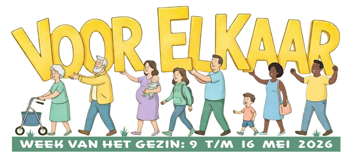 Week van het Gezin - 9 t/m 16 mei 2026 Week van het Gezin - 9 t/m 16 mei 2026